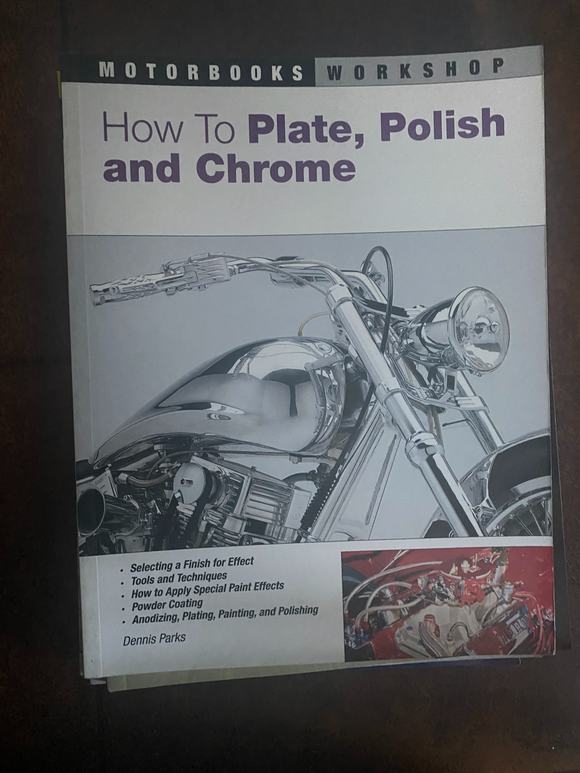 HOW TO PLATE, POLISH & CHROME