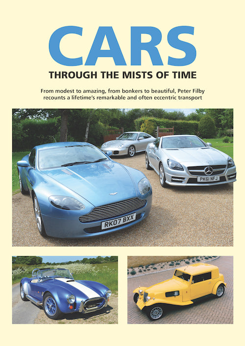 BACK IN STOCK! - PETER FILBY - CARS THROUGH THE MIST OF TIME