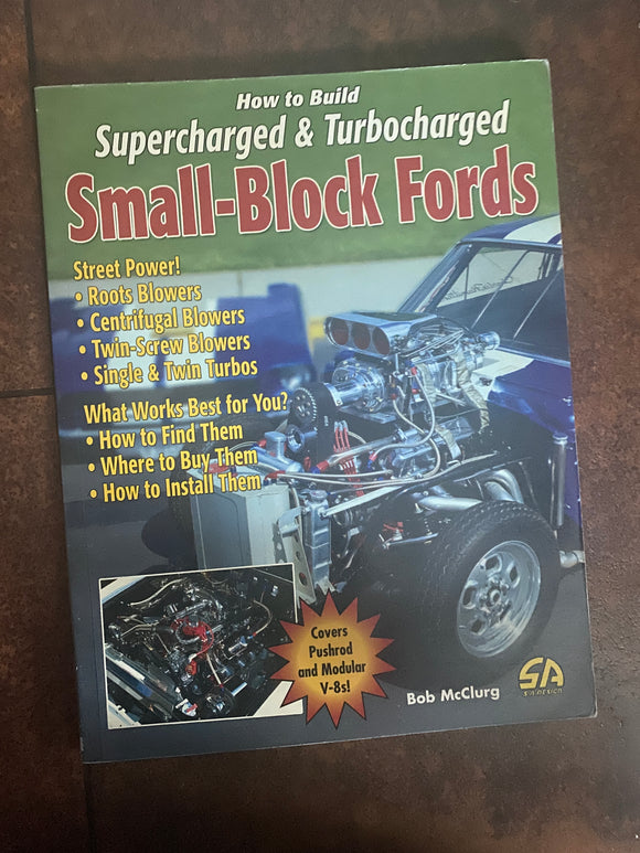 HOW TO BUILD SUPERCHARGED AND TURBOCHARGED FORDS